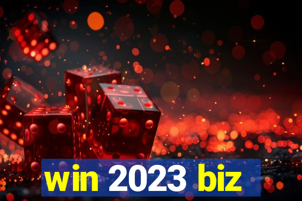 win 2023 biz